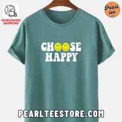 Choose Happy Graphic Printed TShirt Teal