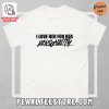 Treat Your Girl Right – Unisex Classic T-Shirt