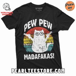 Pew Pew Madafakas Funny Cat Unisex TShirt Black