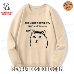 Cat Dont Speak Japanese Sweatshirt Beige