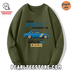 Datsun 510 Classic Japanese Car Custom Sweatshirt Army