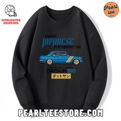 Datsun 510 Classic Japanese Car Custom Sweatshirt Black