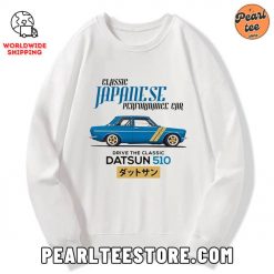 Datsun 510 Classic Japanese Car Custom Sweatshirt White