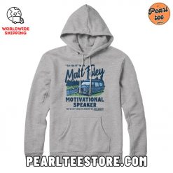 Matt Foley Motivational Speaker Custom Hoodie