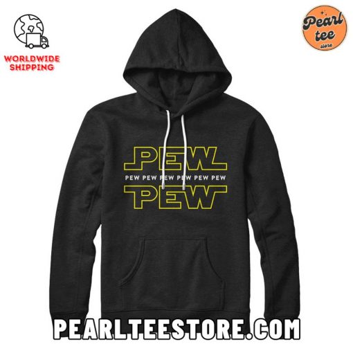 “Pew Pew” Star Wars Style Custom Hoodie