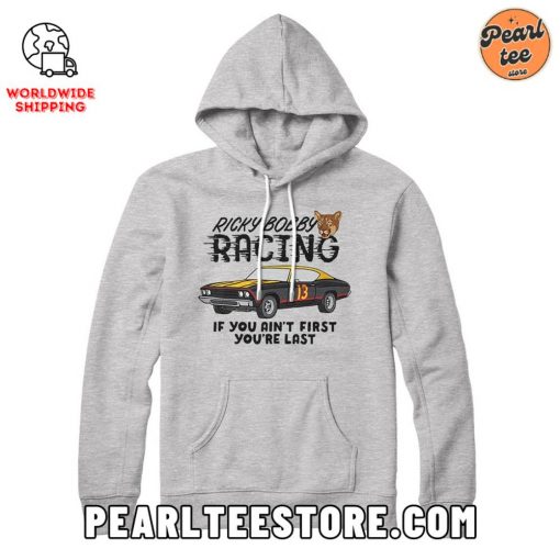 Ricky Bobby Racing Custom Hoodie